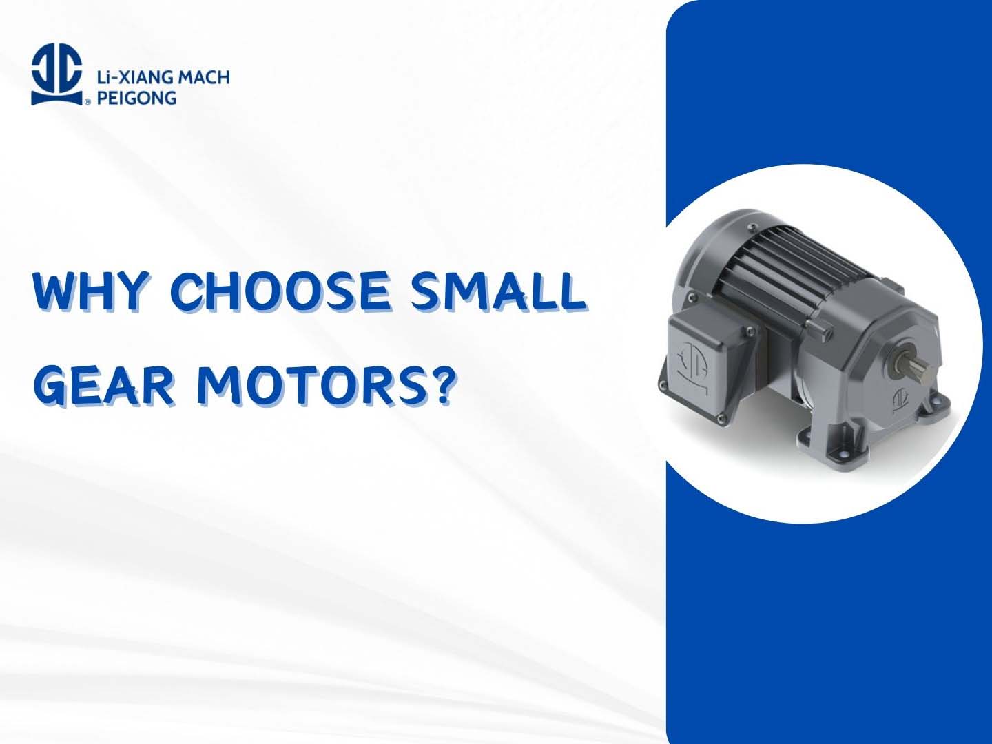 Why Choose Small Gear Motors?
